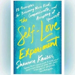 New The Self Love Experiment Shannon Kaiser Self Help Wellness  Motivation